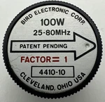 Bird 4410A Thruline Wattmeter Element 4410-10 100W 25-80MHZ. Fixed Price $140.00.