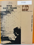 Loveland Instrument Division Model 3575A Gain-phase Meter Field Training Manual.. Fixed Price $29.99.