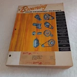 Browning Power Transmission Equipment Catalog #7 1972. Automotive Supply. Fixed Price $18.00.
